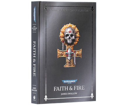 Faith And Fire: Anniversary Edition (Hardback)