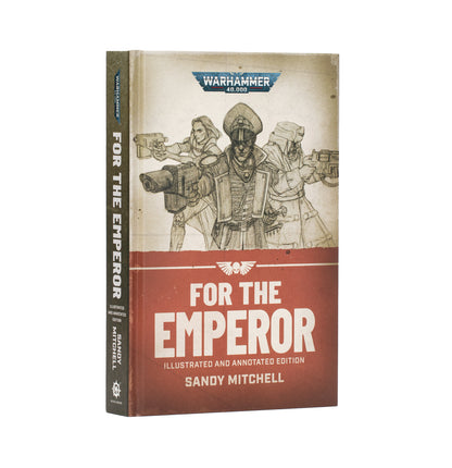 Ciaphas Cain:For The Emperor (Illustrated Hardcover)