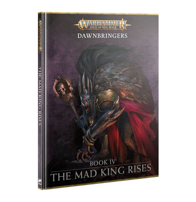 Age of Sigmar Dawnbringers: The Mad King Rises