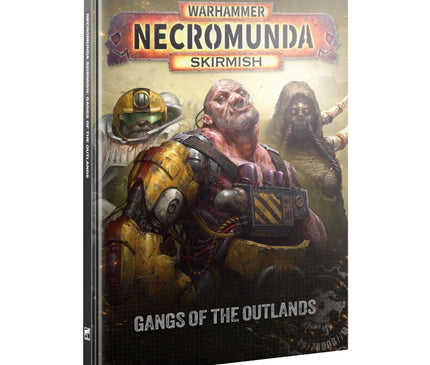 Necromunda: Gangs Of The Outlands