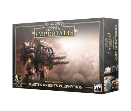 Legiones Imperialis: Acastus Knights Porphyrion