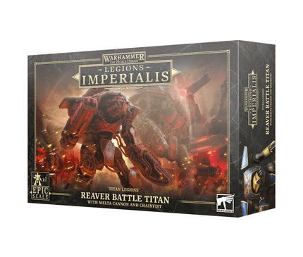 Legions Imperialis: Reaver Titan with Melta Cannon & Chainfist